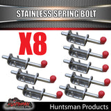 X8 Truck Trailer Stainless Spring Bolt Latch Catch. 12X160MM