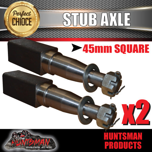 x2 Trailer Stub Axle 45mm x 250mm Suit S/L Bearings With Nut, Washer & Split Pin