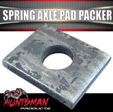 1x Natural Finish Trailer Caravan Spring Axle Pad Packer 40mm x 50mm x 8mm