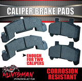 4x Hydraulic Disc Trailer Brake Pads. Suit Huntsman Products, Kodiak, Swiftwater & Deemaxx. Ceramic Plates
