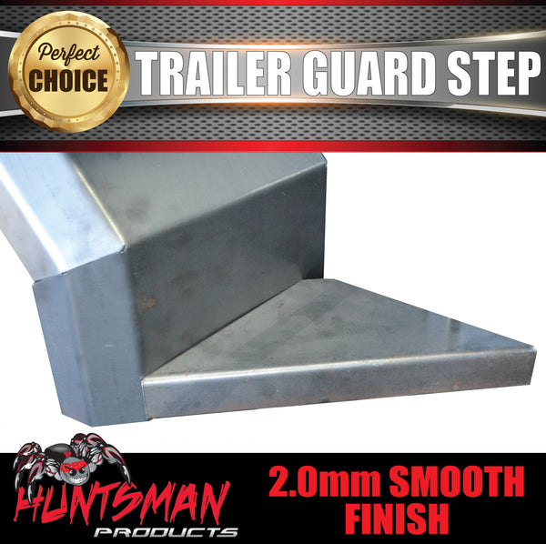 4x Smooth Finish Trailer Caravan Mud Guard Corner Steps To Suit 250mm Wide Guards