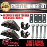 60mm Eye to Eye Trailer Shackle Spring Hanger Kit. High Tensile Greasable Bolts