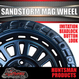 17x8 Sandstorm Mag Wheel 6/139.7 pcd +20 Offset suit Ranger Hilux Triton etc