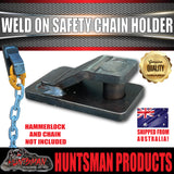 2x 13mm Trailer Caravan Weld Safety Chain Holder Cam Lock Base Suit Hammerlocks