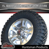 15" Trailer Caravan 6 Stud Bullet Mag & 235/75R15 L/T Comforser Mud Tyre. 235 75 15