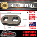 4" Drop axle plate suits 50mm square trailer Caravan axle. 40mm thick