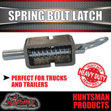 X2 Truck Trailer 4x4 Extremely Heavy Duty Spring Bolt Latch. 16mm Pin.