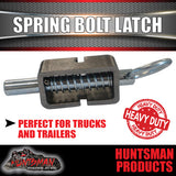 X2 Truck Trailer 4x4 Extremely Heavy Duty Spring Bolt Latch. 16mm Pin.