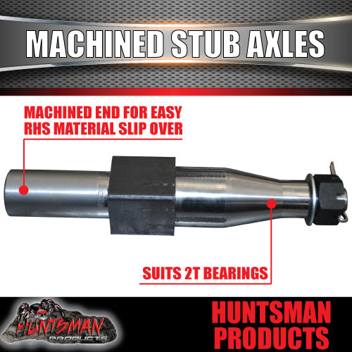 x2 2000kg Machined Trailer Stub Axles To Sleeve Into 50mm x 5mm RHS