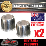 2X STAINLESS STEEL CENTRE CAP- SUIT 108.7 -115MM CENTRE BORE