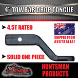 4" DROP FORGED TOWBAR TONGUE TO SUIT 70MM 4500KG RATED TOW BALL.