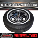 15" 6 Stud Rocket Trailer Caravan Mag Wheel & 195R15C Whitewall Tyre. 195 15