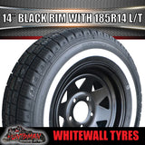 14X6 Black Trailer Caravan Steel Rim & 185R14C Whitewall Tyre suits HT. 185 14