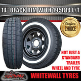 14X6 Trailer Caravan Ford Pattern Black Steel Rim & 195R14C Whitewall Tyre. 195 14