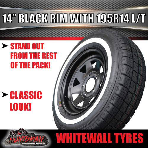 14X6 Trailer Caravan HT Pattern Black Steel Rim & 195R14C Whitewall Tyre. 195 14