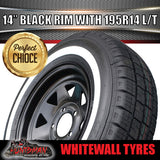 14X6 Trailer Caravan HT Pattern Black Steel Rim & 195R14C Whitewall Tyre. 195 14